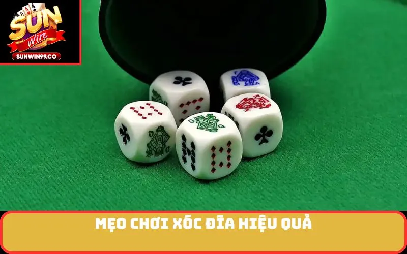 Mẹo chơi xóc đĩa hiệu quả