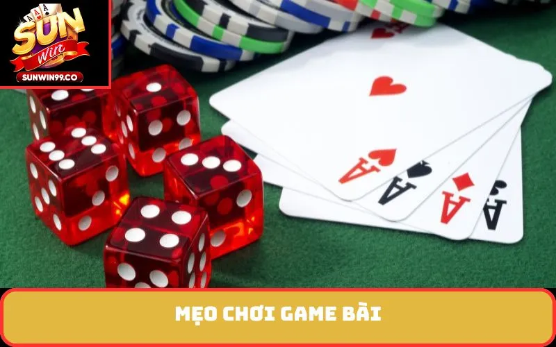 mẹo chơi game bài